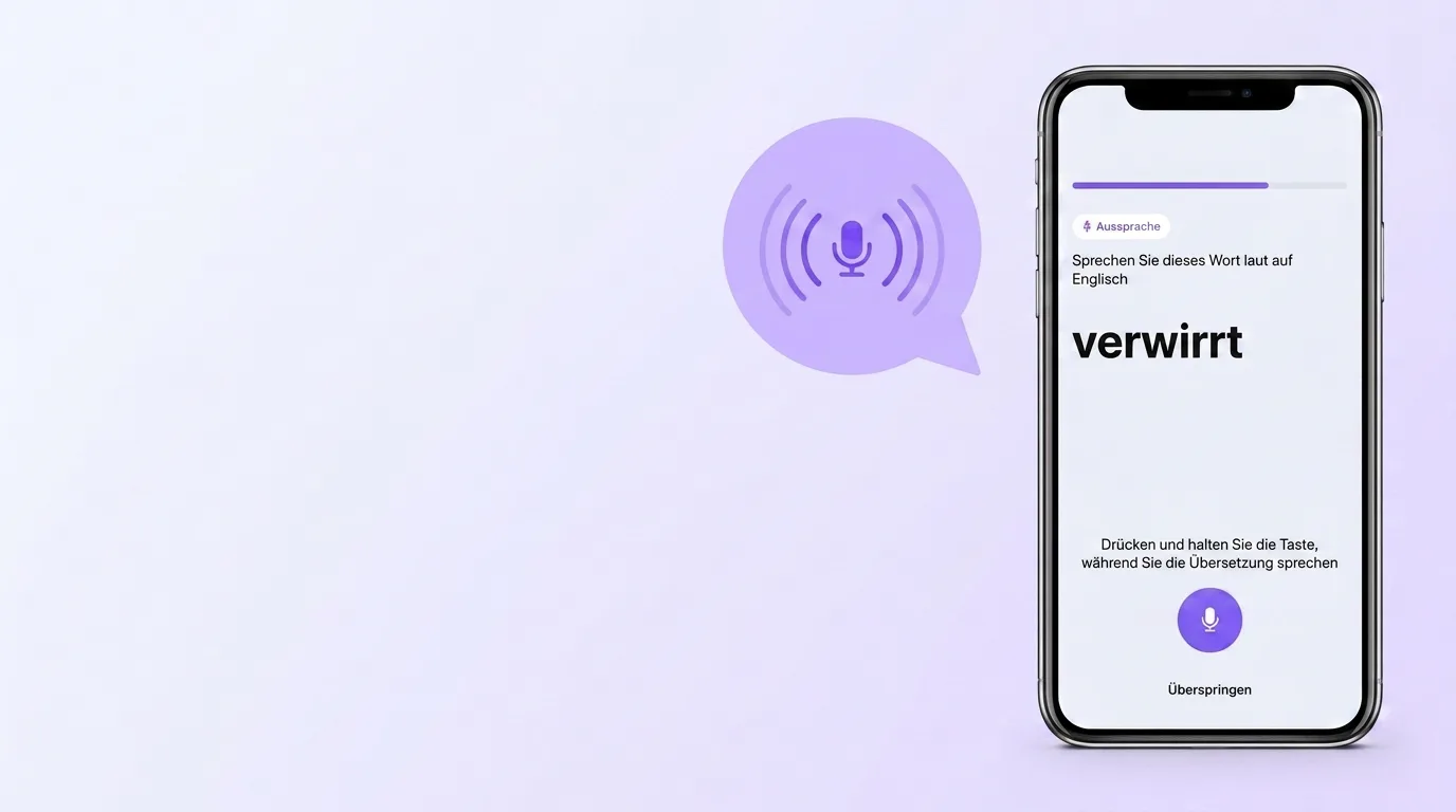 Ausspracheübung in VibeLing: Wort laut sagen, die App prüft die Aussprache