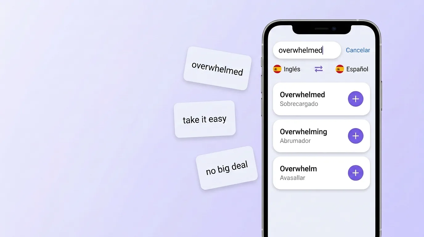 Buscar la palabra overwhelmed en VibeLing y añadirla a tu propio vocabulario