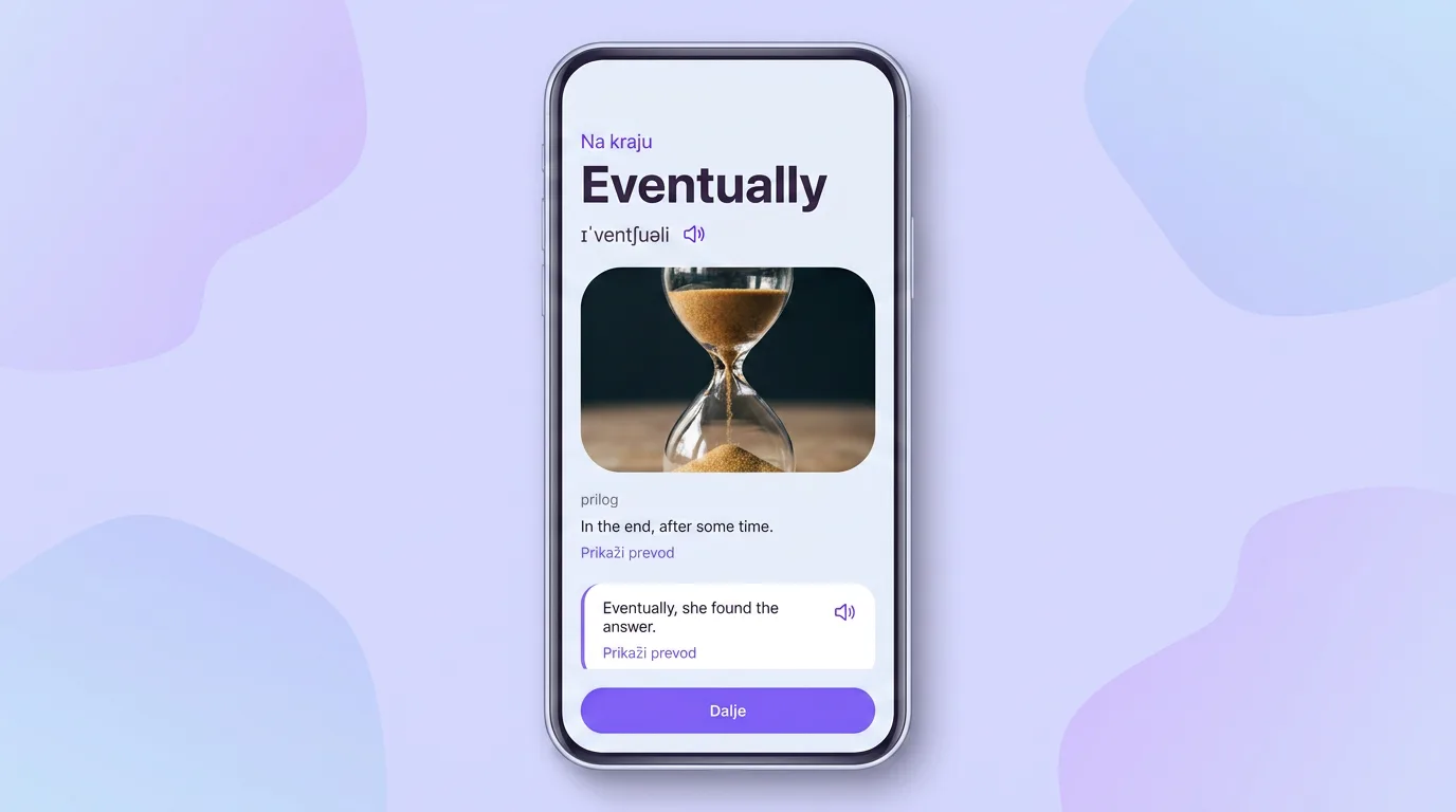 Kartica reči eventually u VibeLing-u: prevod, transkripcija, definicija i primer