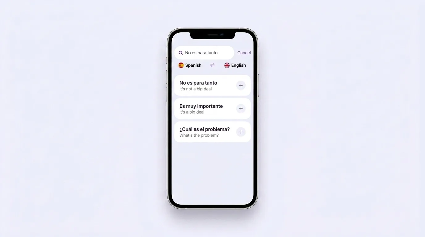VibeLing search screen: the Spanish phrase 'No es para tanto' with its English translation and buttons to add it to the dictionary